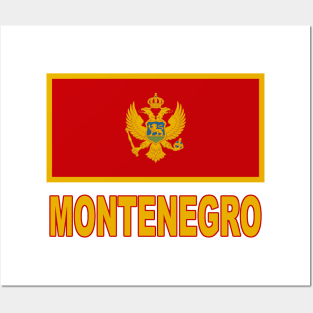 The Pride of Montenegro - National Flag Design Posters and Art